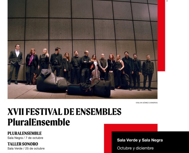 XVII Festival de Ensembles en los Teatros del Canal